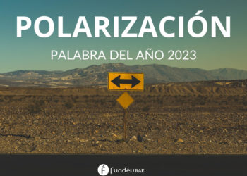 Polarización, palabra del año 2023 para la FundéuRAE