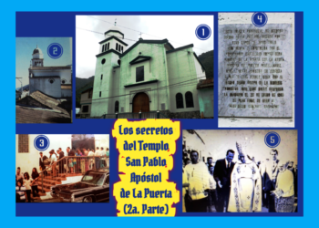 Los secretos del Templo San Pablo Apóstol de La Puerta (II Parte) |  Por Oswaldo Manrique