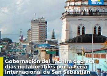 Táchira | Decretan días no laborables por la Feria Internacional de San Sebastián
