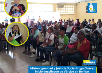 Se inicio despliegue de Vértice  Misión Igualdad y Justicia Social