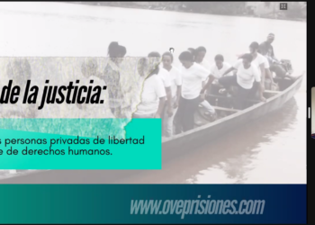 OVP: Los traslados son un golpe emocional y financiero para los presos y sus familiares