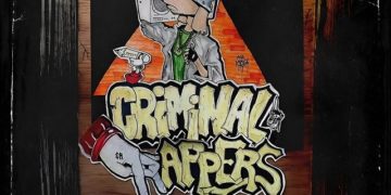 Talento para exportar: Lanzan Criminal Rappers