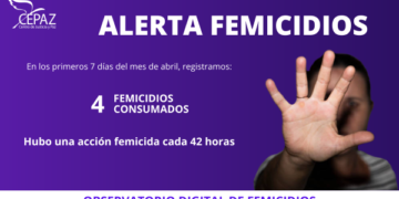 Cepaz documentó cuatro femicidios en la primera semana de abril