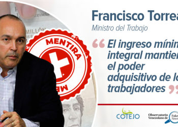 Análisis del discurso público venezolano: Es mentira que el “ingreso mínimo integral” mantiene el poder adquisitivo de los trabajadores