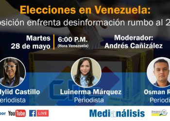 Medianálisis realizará evento virtual sobre la desinformación electoral que afecta a la oposición venezolana rumbo al 28J