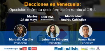 Medianálisis realizará evento virtual sobre la desinformación electoral que afecta a la oposición venezolana rumbo al 28J