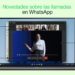 WhatsApp permitirá, en todos los dispositivos, hasta 32 participantes en una videollamada