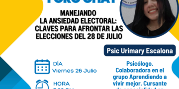 Foro ChatDLA | Manejando la ansiedad electoral: Claves para afrontar las elecciones del 28 de julio