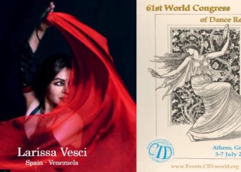 La venezolana Larissa Vesci representará a Venezuela y España en el 61 Congreso Mundial de la Danza en Atenas, Grecia.