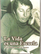 La vida es una escuela. Periodismo del güeno. Francisco Graterol Vargas / Por Pedro Frailán