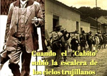 Cuando el “Cabito” subió la escalera de los cielos trujillanos / Por Oswaldo Manrique