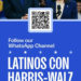 La campaña de Harris lanza un canal en WhatsApp para llegar a los votantes latinos
