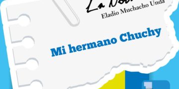 LA NOTA FRÍA  | Mi hermano Chuchy 