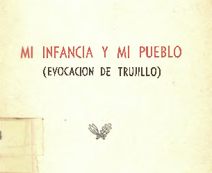 Mi Infancia y Mi Pueblo (Evocación de Trujillo). Mario Briceño Iragorry / Por Pedro Frailán
