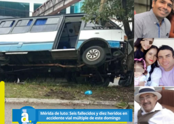 Mérida de luto: Seis fallecidos y diez heridos en accidente vial múltiple de este domingo