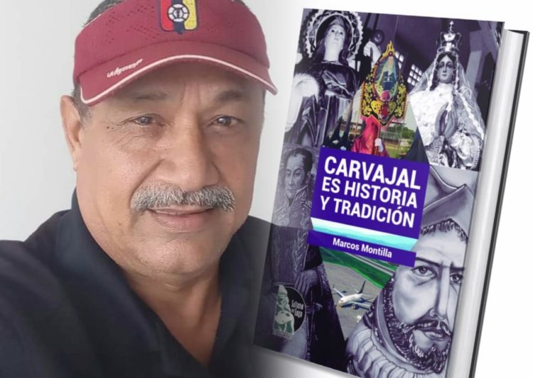  Marcos Montilla, presentará el tomo 1 de su primer libro de relatos del municipio, titulado "Carvajal es historia y tradición”.