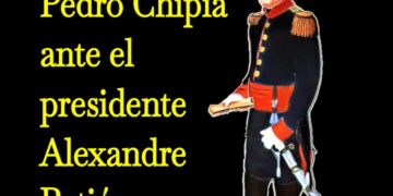 El trujillano Pedro Chipía ante el presidente Alexandre Petión, 1816 / Por Oswaldo Manrique