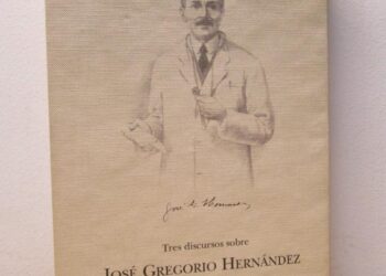 Tres discursos sobre José Gregorio Hernández / Por Pedro Frailán