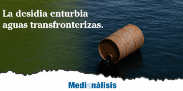 Los detalles transnacionales del verdín y los derrames petroleros