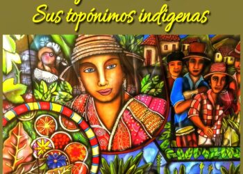 Tesoro lingüístico de La Puerta: sus topónimos indígenas / Por Oswaldo Manrique