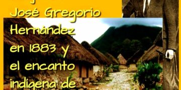 Crónica: Las vacaciones del joven José Gregorio Hernández en 1883 y el encanto indígena de La Puerta / Por Oswaldo Manrique