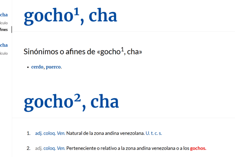 El significado de la palabra "gocho" como gentilicio de los habitantes de Los Andes venezolanos fue incorporado recientemente por la Real Academia Tachirense (RAE). Capture RAE