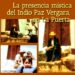 La presencia mística del indio Paz Vergara, en La Puerta  | Por Oswaldo Manrique