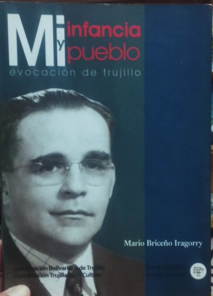 Mi infancia y mi pueblo. Mario Briceño Iragorry: Foto: @leamelibreria