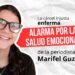 Marifel Guzmán enfrenta una condena de 10 años con su salud emocional frágil