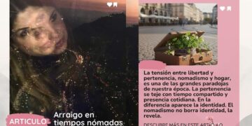 Arraigo en tiempos nómadas  |  Por: Arianna Martínez Fico