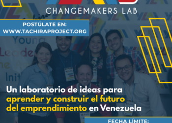 Táchira | Lanzan el YLAI Changemakers Lab, una experiencia formativa para emprendedores e innovadores venezolanos