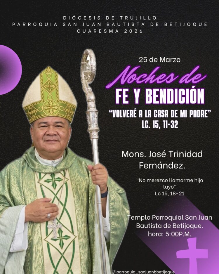 La invitación que ha cursado la Diócesis de Trujillo y parroquia San Juan Bautista de Betijoque.