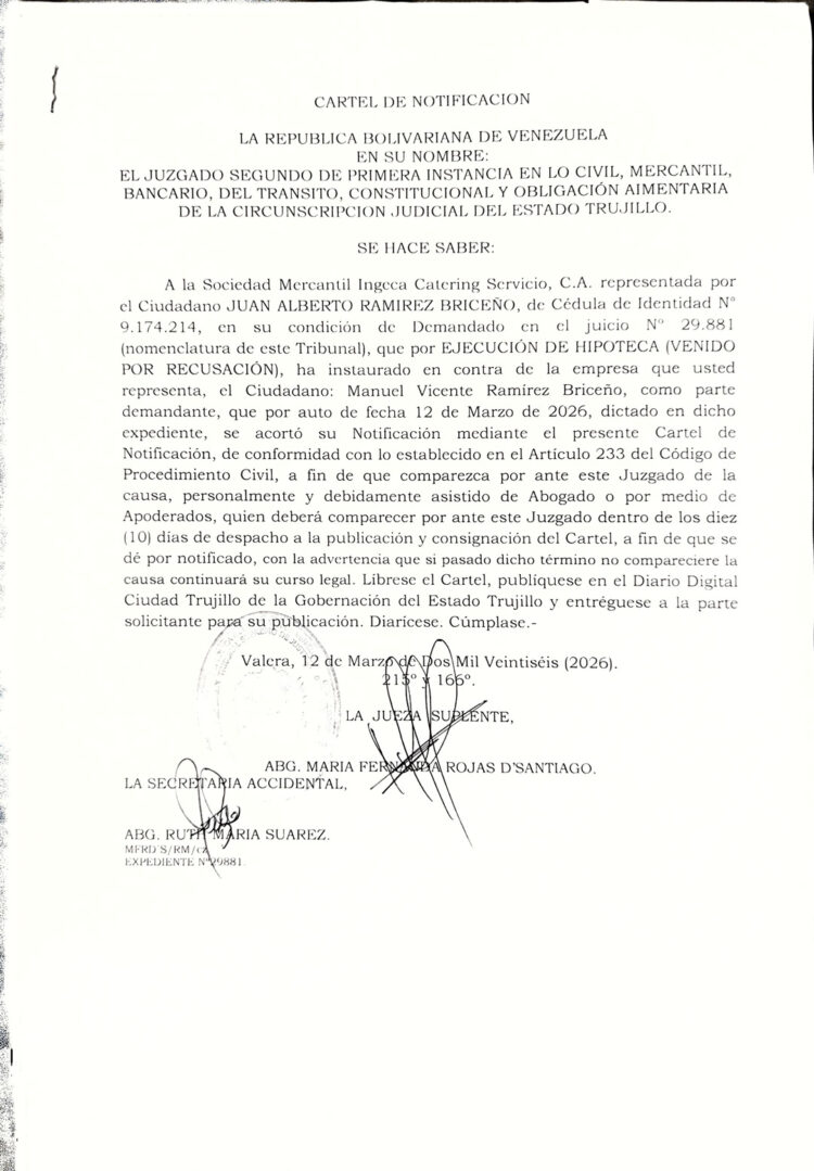 Cartel de notificación a la Sociedad Mercantil Ingeca Catering Servicio, C.A. representada por el Ciudadano JUAN ALBERTO RAMIREZ BRICEÑO, de Cédula de Identidad N° 9.174.214