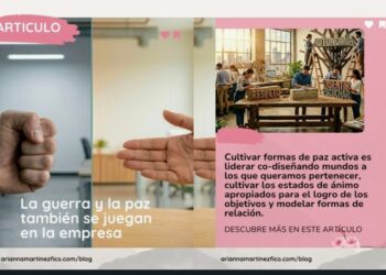 La guerra y la paz también se juegan en la empresa  | Por: Arianna Martínez Fico