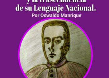 Francisco Labastida «El Mozo», una carta reivindicadora y su trascendental “Lenguaje Nacional” | Por Oswaldo Manrique