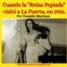 Cuando la monumental “Reina Pepiada” visitó a La Puerta, en 1956 | Por Oswaldo Manrique 