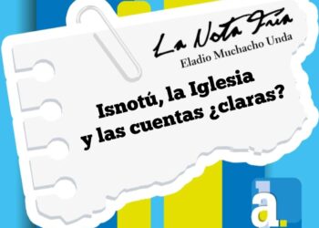 LA NOTA FRÍA  |  Isnotú, la Iglesia y las cuentas ¿claras?  | Por: Eladio Muchacho Unda 