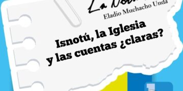 LA NOTA FRÍA  |  Isnotú, la Iglesia y las cuentas ¿claras?  | Por: Eladio Muchacho Unda 