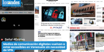 Medios de comunicación digitales vuelven a estar accesibles en Venezuela sin necesidad de VPN