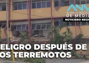 PELIGRO DESPUES DE LOS TERREMOTOS | Noticiero Alianza Nacional de Medios #10OCT